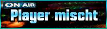 Player mischt
